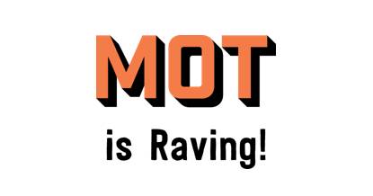 Graphic saying "MoT is Raving"